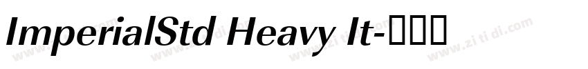 ImperialStd Heavy It字体转换
